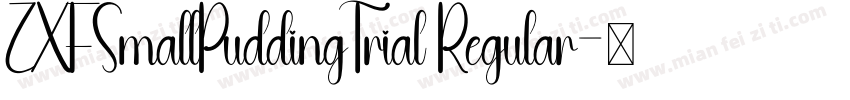 ZXFSmallPuddingTrial Regular字体转换